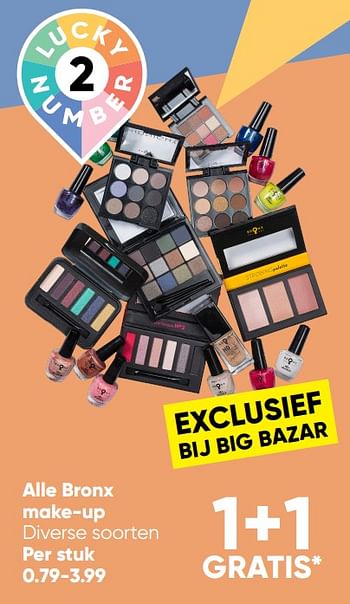Aanbiedingen Bronx make-up - Huismerk - Big Bazar - Geldig van 21/11/2022 tot 04/12/2022 bij Big Bazar