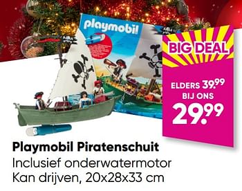 Aanbiedingen Playmobil piratenschuit - Playmobil - Geldig van 21/11/2022 tot 04/12/2022 bij Big Bazar