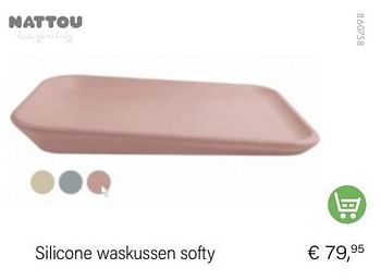 Aanbiedingen Silicone waskussen softy - Nattou - Geldig van 01/12/2022 tot 31/12/2022 bij Multi Bazar