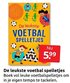 Aanbiedingen De leukste voetbal spelletjes - Huismerk - Boekenvoordeel - Geldig van 26/11/2022 tot 06/12/2022 bij Boekenvoordeel