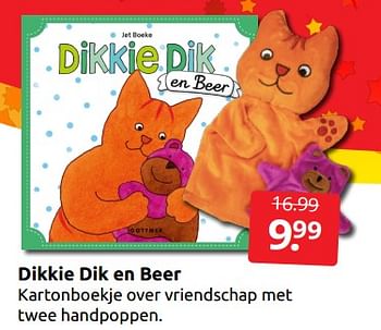 Aanbiedingen Dikkie dik en beer - Huismerk - Boekenvoordeel - Geldig van 26/11/2022 tot 06/12/2022 bij Boekenvoordeel