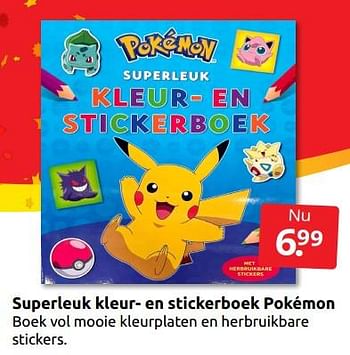 Aanbiedingen Superleuk kleur- en stickerboek pokémon - Huismerk - Boekenvoordeel - Geldig van 26/11/2022 tot 06/12/2022 bij Boekenvoordeel