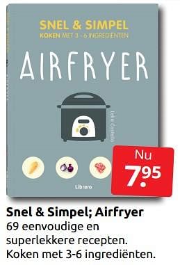 Aanbiedingen Snel + simpel; airfryer - Huismerk - Boekenvoordeel - Geldig van 26/11/2022 tot 06/12/2022 bij Boekenvoordeel