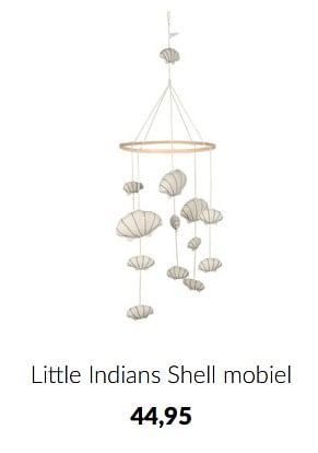 Aanbiedingen Little indians shell mobiel - Little Indians - Geldig van 30/11/2022 tot 12/12/2022 bij Babypark