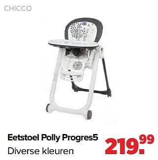Aanbiedingen Chicco eetstoel polly progres5 - Chicco - Geldig van 05/12/2022 tot 31/12/2022 bij Baby-Dump