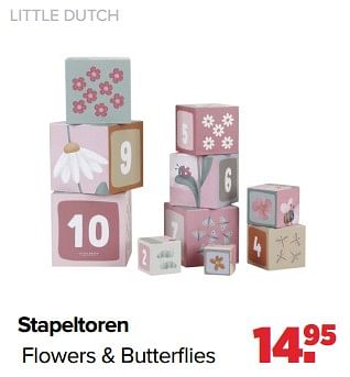 Aanbiedingen Little dutch stapeltoren flowers + butterflies - Little Dutch - Geldig van 05/12/2022 tot 31/12/2022 bij Baby-Dump