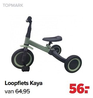Aanbiedingen Topmark loopfiets kaya - Topmark - Geldig van 05/12/2022 tot 31/12/2022 bij Baby-Dump