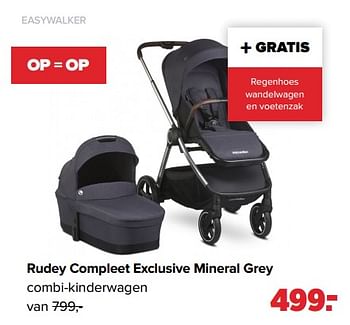 Aanbiedingen Easywalker rudey compleet exclusive mineral grey combi-kinderwagen - Easywalker - Geldig van 05/12/2022 tot 31/12/2022 bij Baby-Dump