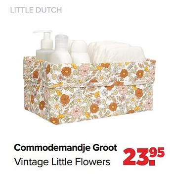 Aanbiedingen Little dutch commodemandje groot vintage little flowers - Little Dutch - Geldig van 05/12/2022 tot 31/12/2022 bij Baby-Dump