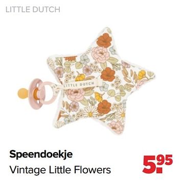 Aanbiedingen Little dutch speendoekje vintage little flowers - Little Dutch - Geldig van 05/12/2022 tot 31/12/2022 bij Baby-Dump