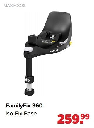 Aanbiedingen Maxi-cosi familyfix 360 iso-fix base - Maxi-cosi - Geldig van 05/12/2022 tot 31/12/2022 bij Baby-Dump