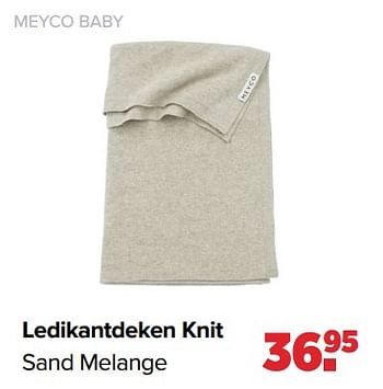 Aanbiedingen Meyco baby ledikantdeken knit sand melange - Meyco - Geldig van 05/12/2022 tot 31/12/2022 bij Baby-Dump