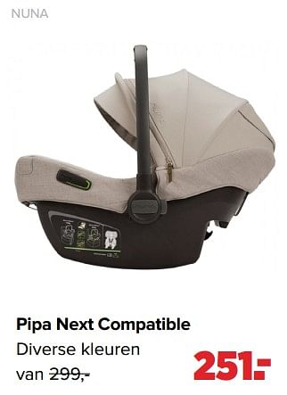 Aanbiedingen Nuna pipa next compatible - Nuna - Geldig van 05/12/2022 tot 31/12/2022 bij Baby-Dump