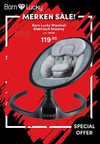 Aanbiedingen Born lucky wipstoel elektrisch dreamy - Born Lucky - Geldig van 07/12/2022 tot 17/12/2022 bij Baby & Tiener Megastore