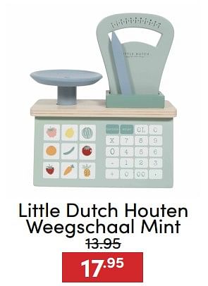 Aanbiedingen Little dutch houten weegschaal mint - Little Dutch - Geldig van 07/12/2022 tot 17/12/2022 bij Baby & Tiener Megastore