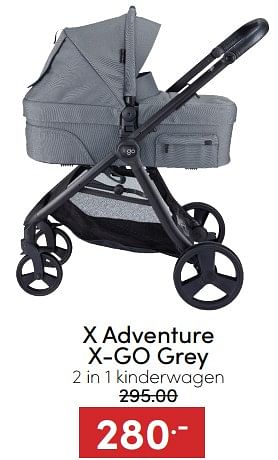 Aanbiedingen X adventure x-go grey 2 in 1 kinderwagen - Xadventure - Geldig van 18/12/2022 tot 31/12/2022 bij Baby & Tiener Megastore
