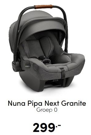 Aanbiedingen Nuna pipa next granite - Nuna - Geldig van 18/12/2022 tot 31/12/2022 bij Baby & Tiener Megastore