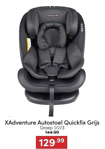 Aanbiedingen Xadventure autostoel quickfix grijs - Xadventure - Geldig van 18/12/2022 tot 31/12/2022 bij Baby & Tiener Megastore