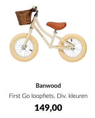Aanbiedingen Banwood first go loopfiets - Banwood - Geldig van 13/12/2022 tot 16/01/2023 bij Babypark