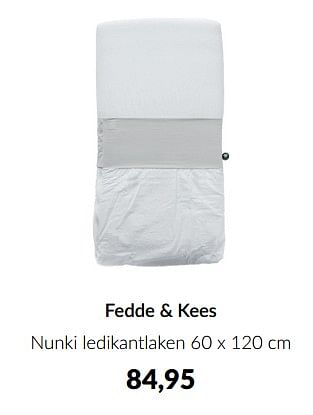 Aanbiedingen Fedde + kees nunki ledikantlaken - Fedde &amp; Kees - Geldig van 13/12/2022 tot 16/01/2023 bij Babypark