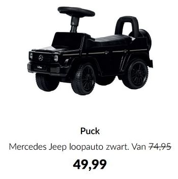 Aanbiedingen Puck mercedes jeep loopauto zwart - Puck - Geldig van 13/12/2022 tot 16/01/2023 bij Babypark