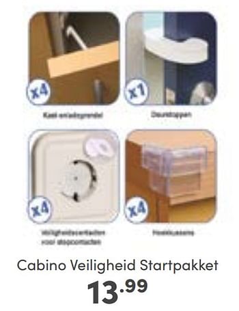 Aanbiedingen Cabino veiligheid startpakket - Cabino - Geldig van 02/01/2023 tot 07/01/2023 bij Baby & Tiener Megastore