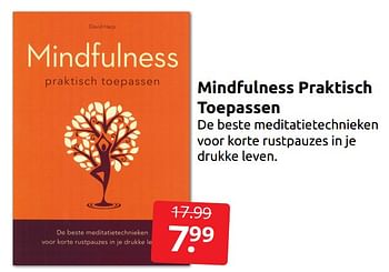 Aanbiedingen Mindfulness praktisch toepassen - Huismerk - Boekenvoordeel - Geldig van 31/12/2022 tot 08/01/2023 bij Boekenvoordeel