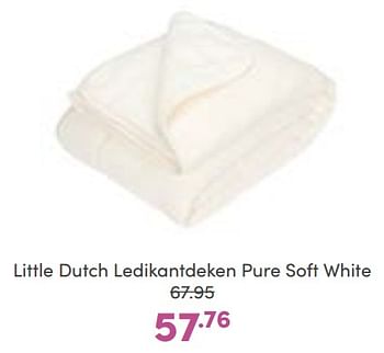 Aanbiedingen Little dutch ledikantdeken pure soft white - Little Dutch - Geldig van 08/01/2023 tot 14/01/2023 bij Baby & Tiener Megastore