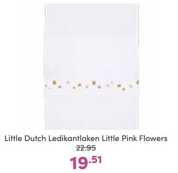 Aanbiedingen Little dutch ledikantlaken little pink flowers - Little Dutch - Geldig van 08/01/2023 tot 14/01/2023 bij Baby & Tiener Megastore