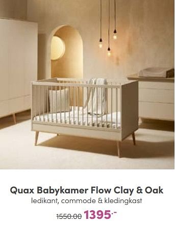 Aanbiedingen Quax babykamer flow clay + oak - Quax - Geldig van 08/01/2023 tot 14/01/2023 bij Baby & Tiener Megastore