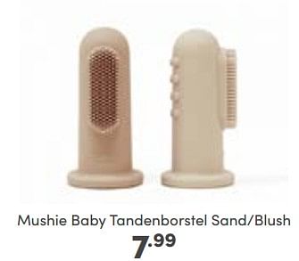 Aanbiedingen Mushie baby tandenborstel sand-blush - Mushie - Geldig van 08/01/2023 tot 14/01/2023 bij Baby & Tiener Megastore