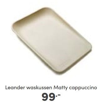 Aanbiedingen Leander waskussen matty cappuccino - Leander - Geldig van 08/01/2023 tot 14/01/2023 bij Baby & Tiener Megastore