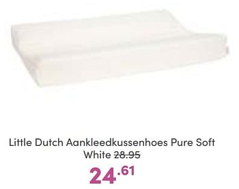 Aanbiedingen Little dutch aankleedkussenhoes pure soft white - Little Dutch - Geldig van 14/01/2023 tot 21/01/2023 bij Baby & Tiener Megastore