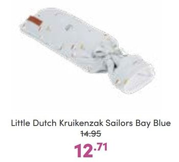 Aanbiedingen Little dutch kruikenzak sailors bay blue - Little Dutch - Geldig van 14/01/2023 tot 21/01/2023 bij Baby & Tiener Megastore
