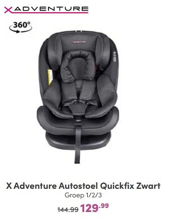 Aanbiedingen X adventure autostoel quickfix zwart - Xadventure - Geldig van 14/01/2023 tot 21/01/2023 bij Baby & Tiener Megastore