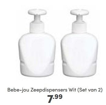 Aanbiedingen Bebe-jou zeepdispensers wit set van 2 - Bebe-jou - Geldig van 14/01/2023 tot 21/01/2023 bij Baby & Tiener Megastore