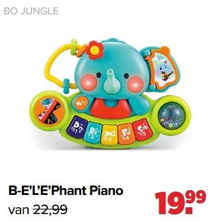 Aanbiedingen Bo jungle b-e’l’e’phant piano - Bo Jungle - Geldig van 02/01/2023 tot 04/02/2023 bij Baby-Dump