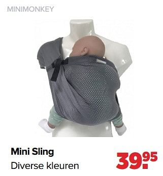 Aanbiedingen Minimonkey mini sling - MiniMonkey - Geldig van 02/01/2023 tot 04/02/2023 bij Baby-Dump