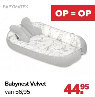 Aanbiedingen Babymatex babynest velvet - Babymatex - Geldig van 02/01/2023 tot 04/02/2023 bij Baby-Dump