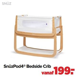 Aanbiedingen Snüzpod4 bedside crib - Snüzpod4 - Geldig van 02/01/2023 tot 04/02/2023 bij Baby-Dump