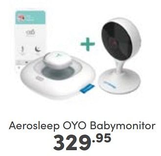 Aanbiedingen Aerosleep oyo babymonitor - Aerosleep - Geldig van 22/01/2023 tot 28/01/2023 bij Baby & Tiener Megastore