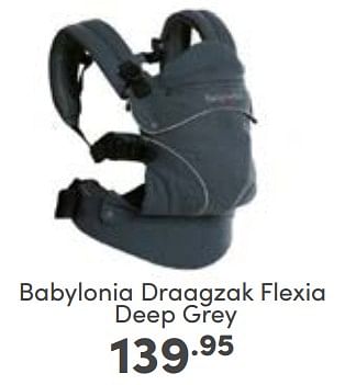 Aanbiedingen Babylonia draagzak flexia deep grey - Babylonia - Geldig van 22/01/2023 tot 28/01/2023 bij Baby & Tiener Megastore