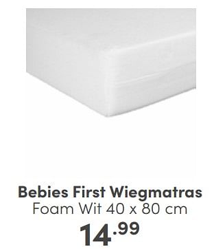 Aanbiedingen Bebies first wiegmatras foam wit - bebiesfirst - Geldig van 22/01/2023 tot 28/01/2023 bij Baby & Tiener Megastore