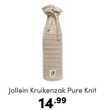 Aanbiedingen Jollein kruikenzak pure knit - Jollein - Geldig van 22/01/2023 tot 28/01/2023 bij Baby & Tiener Megastore