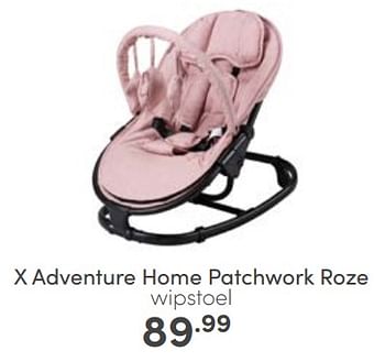 Aanbiedingen X adventure home patchwork roze wipstoel - Xadventure - Geldig van 22/01/2023 tot 28/01/2023 bij Baby & Tiener Megastore