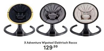 Aanbiedingen X adventure wipstoel elektrisch rocco - Xadventure - Geldig van 22/01/2023 tot 28/01/2023 bij Baby & Tiener Megastore