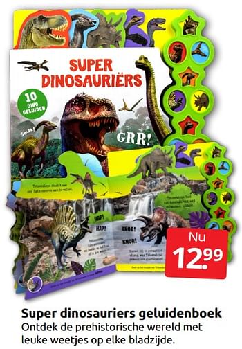 Aanbiedingen Super dinosauriers geluidenboek - Huismerk - Boekenvoordeel - Geldig van 21/01/2023 tot 29/01/2023 bij Boekenvoordeel
