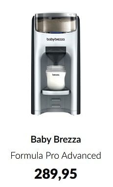 Aanbiedingen Baby brezza formula pro advanced - Babybrezza - Geldig van 23/01/2023 tot 13/02/2023 bij Babypark