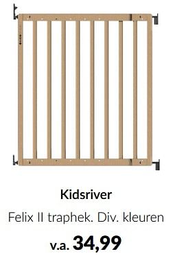 Aanbiedingen Kidsriver felix ii traphek - Kidsriver - Geldig van 23/01/2023 tot 13/02/2023 bij Babypark