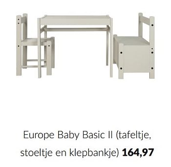 Aanbiedingen Europe baby basic ii tafeltje, stoeltje en klepbankje - Europe baby - Geldig van 23/01/2023 tot 13/02/2023 bij Babypark